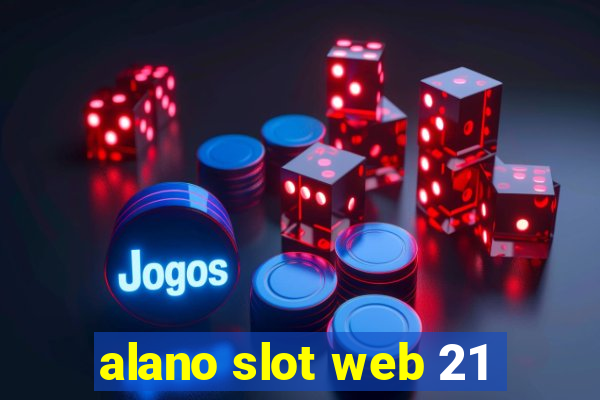 alano slot web 21